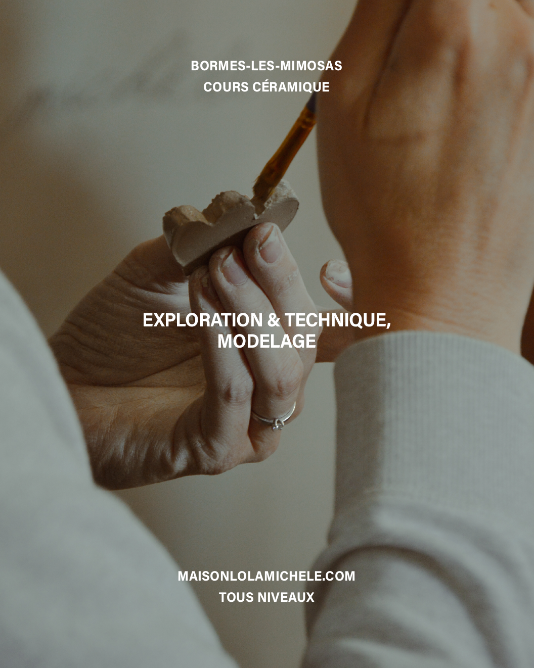 Exploration & Technique, Modelage